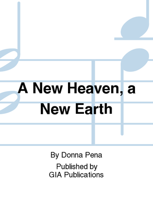 Book cover for A New Heaven, a New Earth - Music Collection