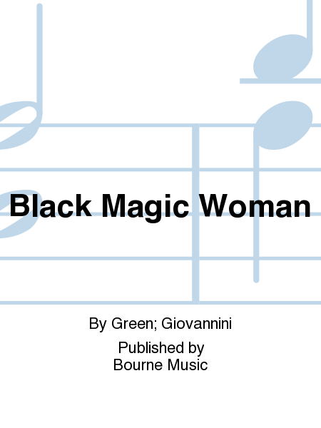 Black Magic Woman