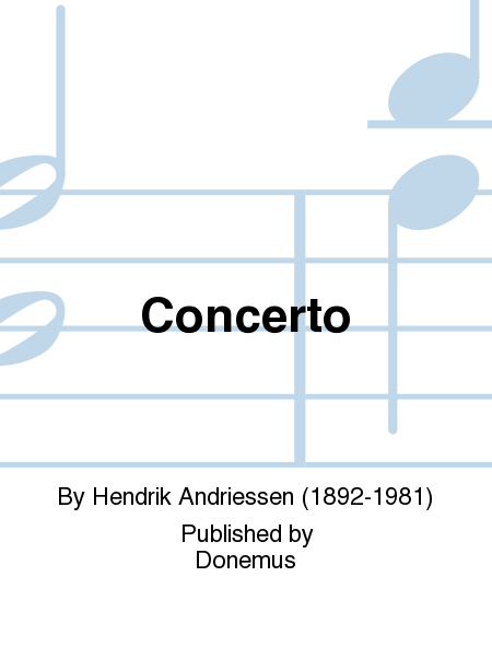 Concerto by Hendrik Andriessen Organ - Sheet Music