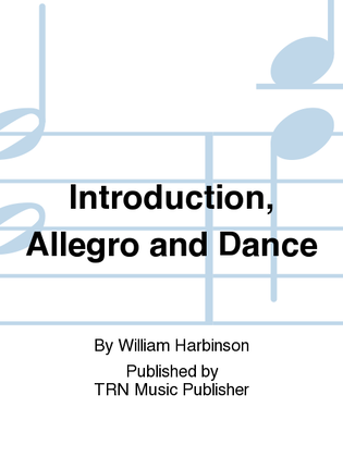 Introduction, Allegro and Dance