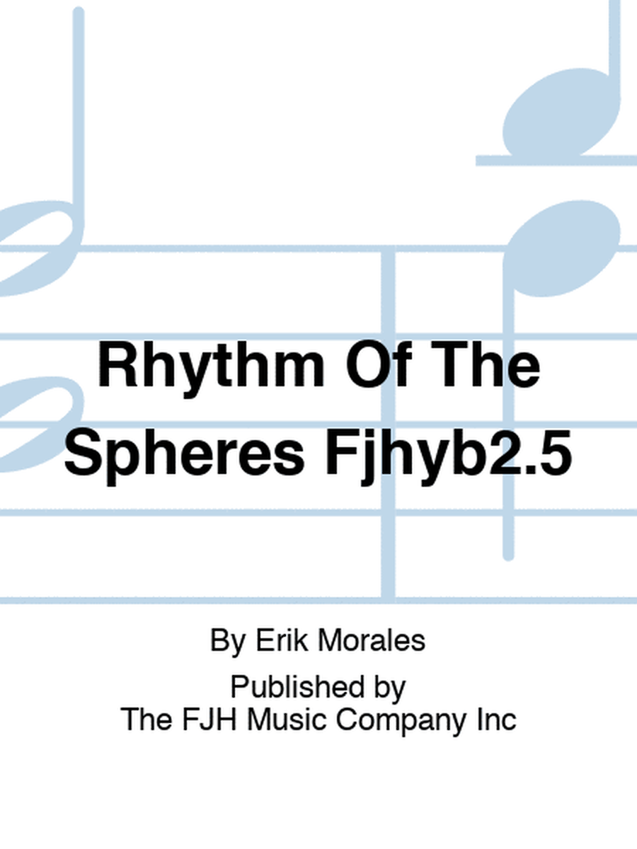 Rhythm Of The Spheres Fjhyb2.5