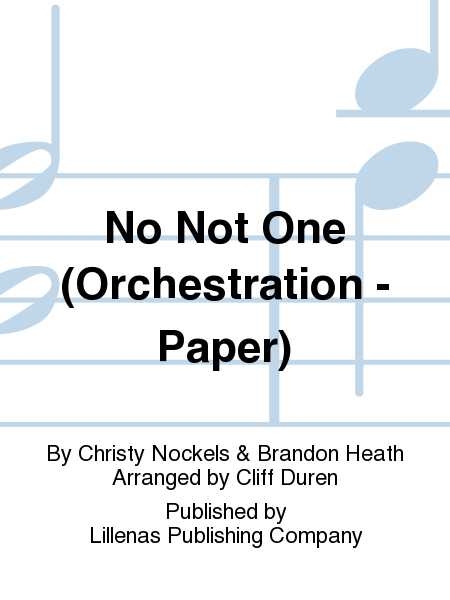 No Not One (Orchestration - Paper)