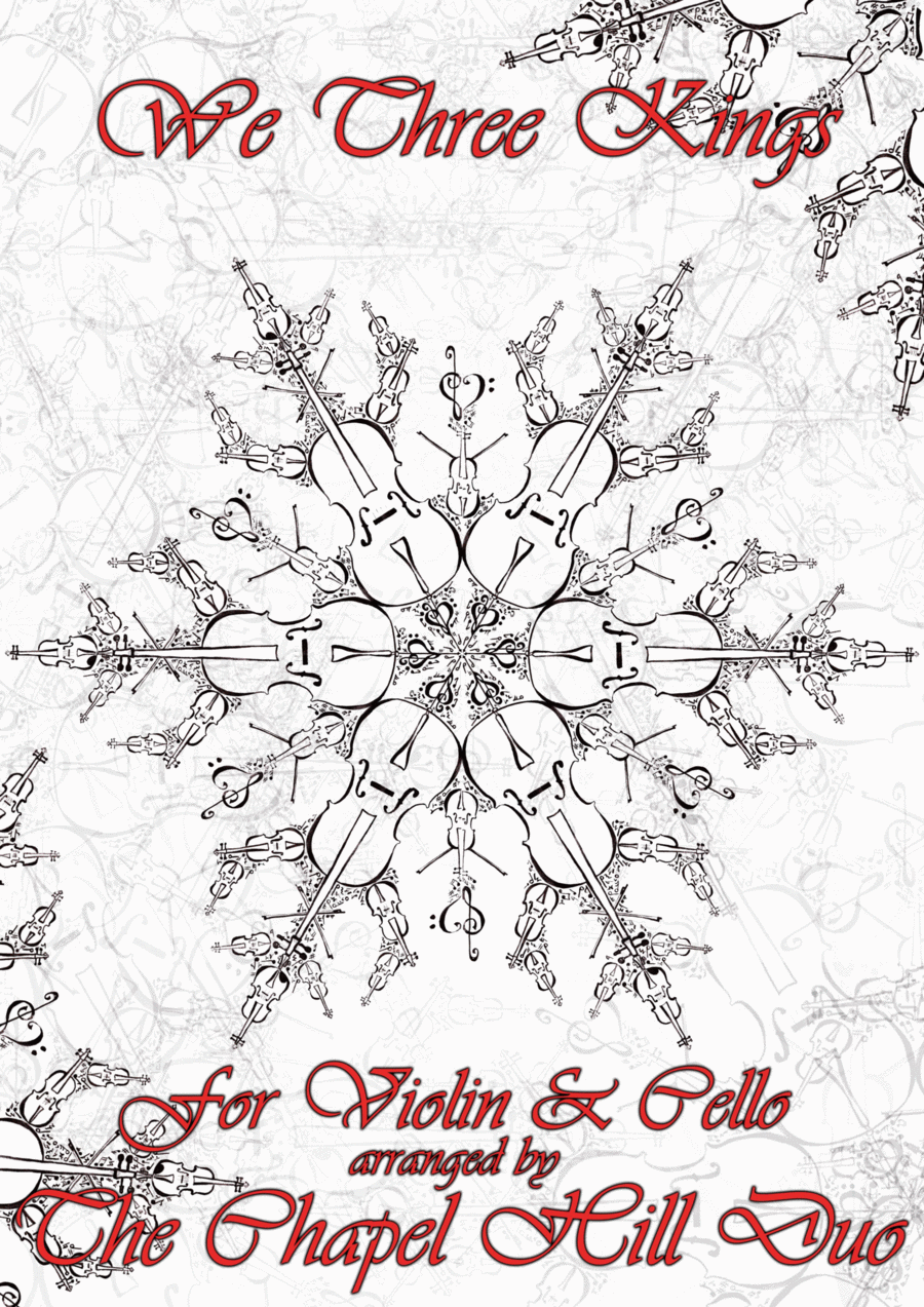 We Three Kings - Full Length Violin & Cello Arrangement in a Folk Music style by The Chapel Hill Duo String Duet scores gallery preview page 1