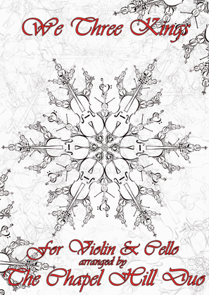Book cover for We Three Kings - Full Length Violin & Cello Arrangement in a Folk Music style by The Chapel Hill Duo