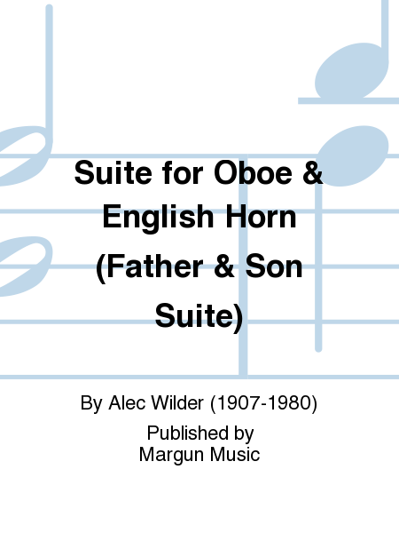 Suite for Oboe & English Horn (Father & Son Suite)
