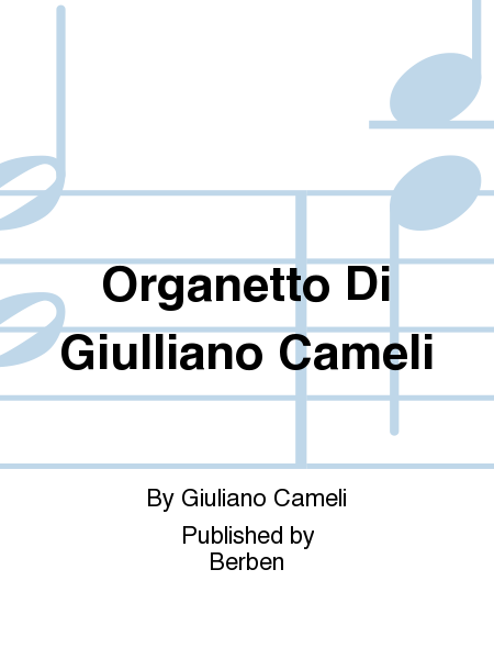 Organetto Di Giulliano Cameli