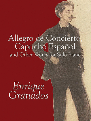 Book cover for Allegro de Concierto, Capricho Español and Other Works for Solo Piano