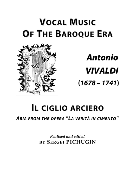 VIVALDI Antonio: Il ciglio arciero, an aria from the opera "La verità in cimento", arranged for Voi image number null