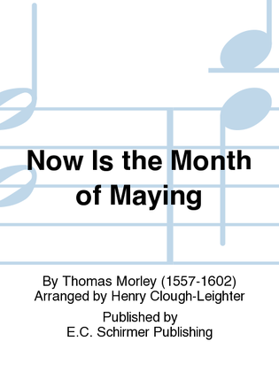 Now Is the Month of Maying