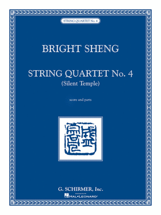 String Quartet No. 4 – “Silent Temple”
