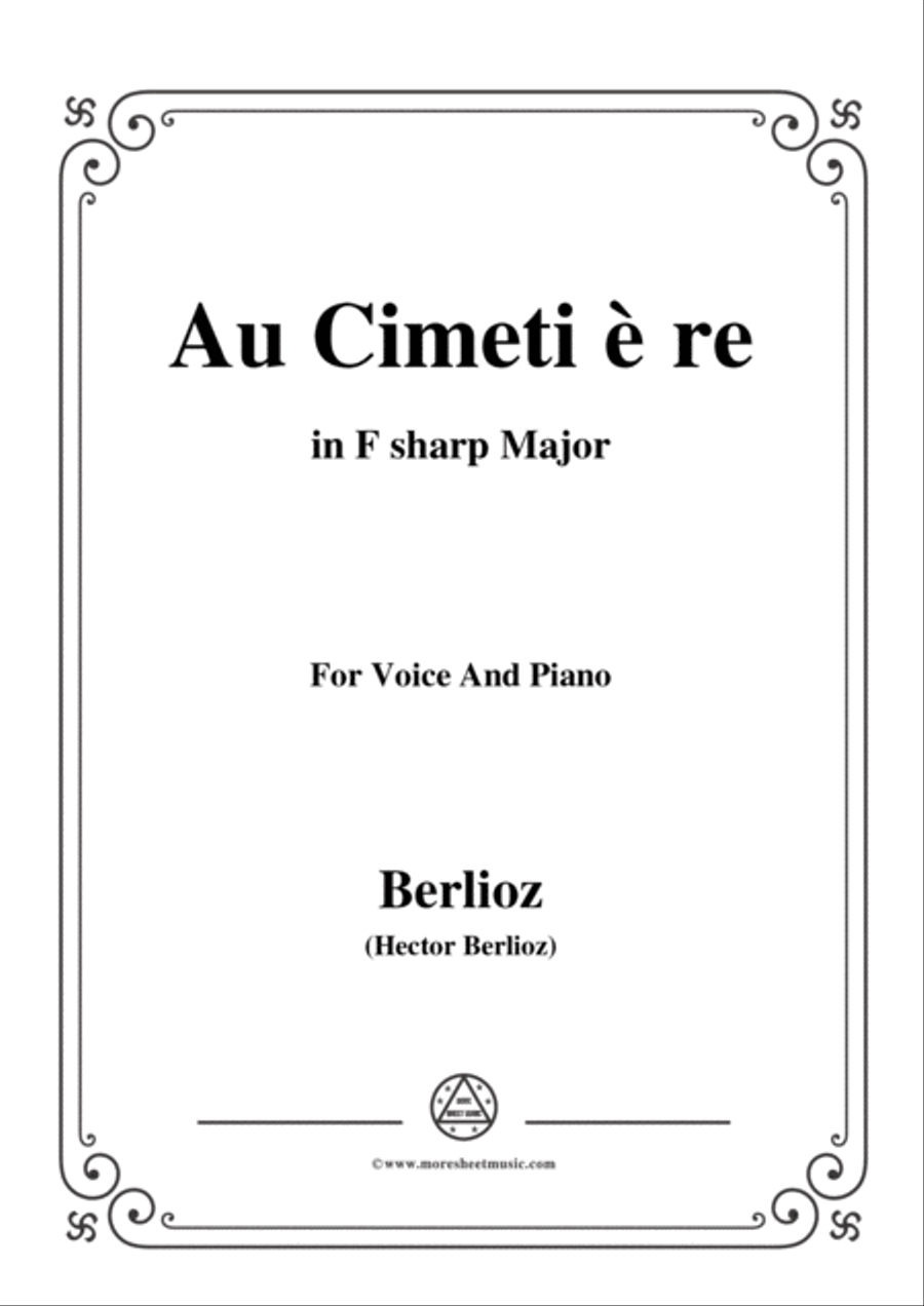 Berlioz-Au Cimetière in F sharp Major,for voice and piano Voice Solo scores gallery preview page 1