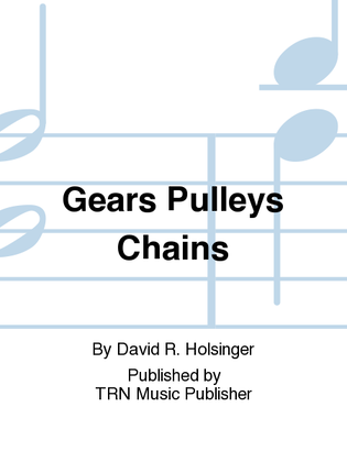 Gears Pulleys Chains