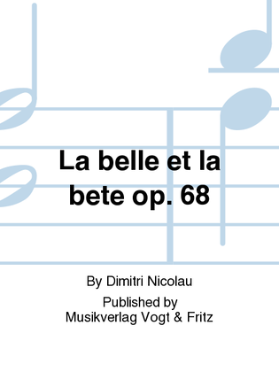 La belle et la bete op. 68