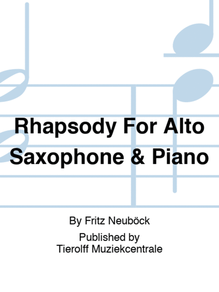Rhapsody For Alto Saxophone & Piano