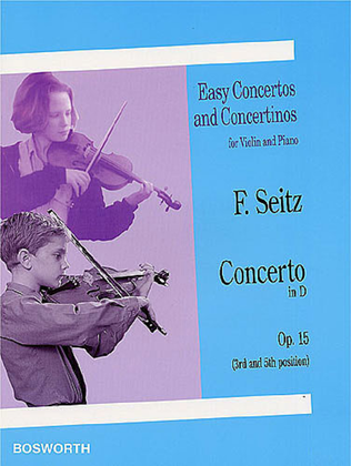 Friedrich Seitz: Concerto In D For Violin And Piano Op.15