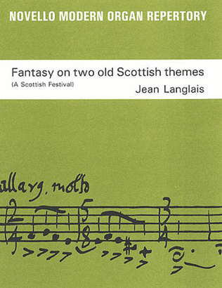 Jean Langlais: Fantasy On Two Scottish Themes Op.237
