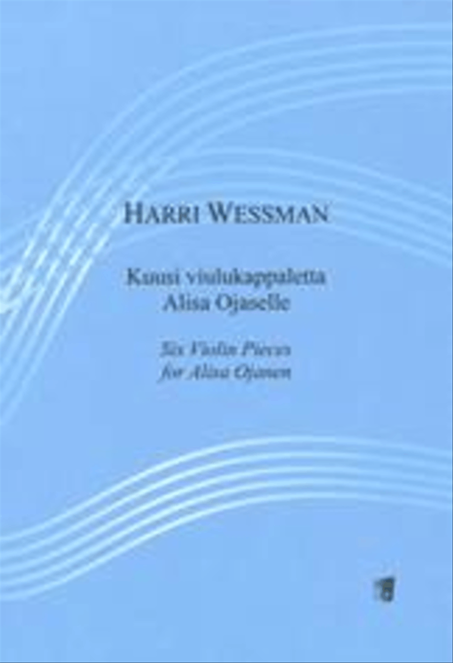 Kuusi viulukappaletta Alisa Ojaselle / Six Violin Pieces for Alisa Ojanen Violin Solo scores gallery preview page 1