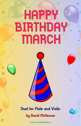 Happy Birthday March, for Flute and Violin Duet