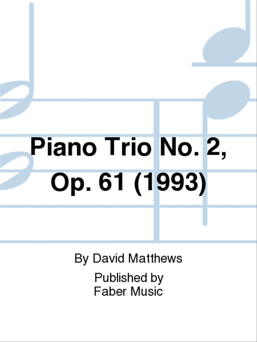 Piano Trio No. 2, Op. 61 (1993) Small Ensemble scores gallery preview page 1