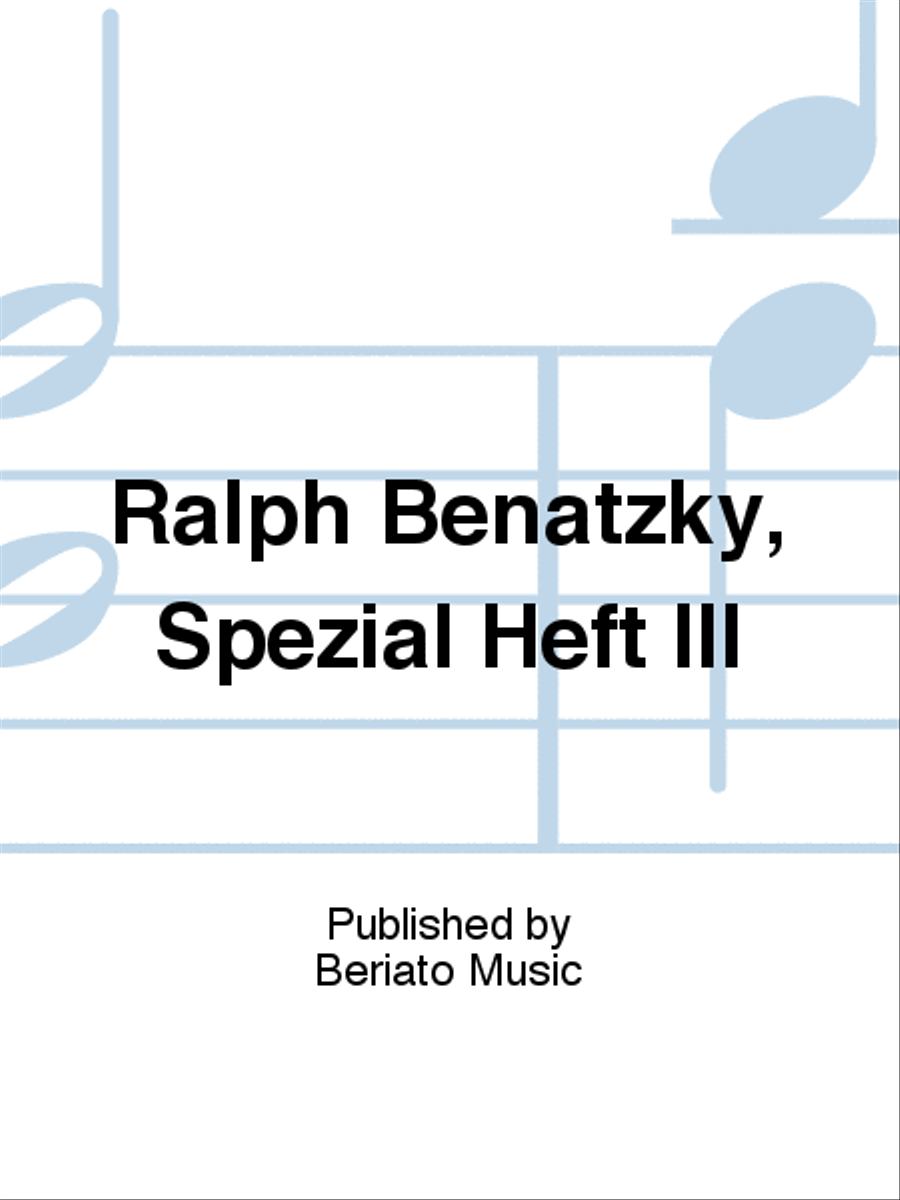 Ralph Benatzky, Spezial Heft III Voice Solo scores gallery preview page 1
