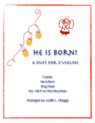 He Is Born! - A Violin Duet on 3 Christmas Carols