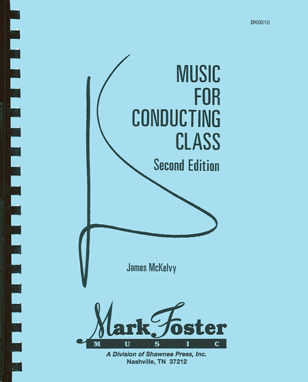 Music for Conducting Class 2nd Edition Textbook