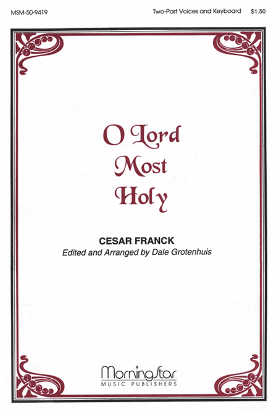 O Lord Most Holy