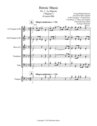 Heroic Music - No. 1. La Majeste (Bb) (Brass Quintet - 2 Trp, 1 Hrn, 1 Trb, 1 Tuba, Timp)