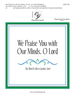We Praise You with Our Minds, O Lord