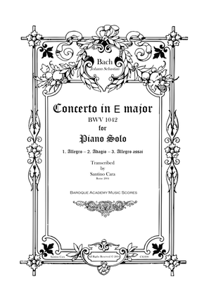 Bach - Piano Concerto in E major BWV 1042 - Piano Version