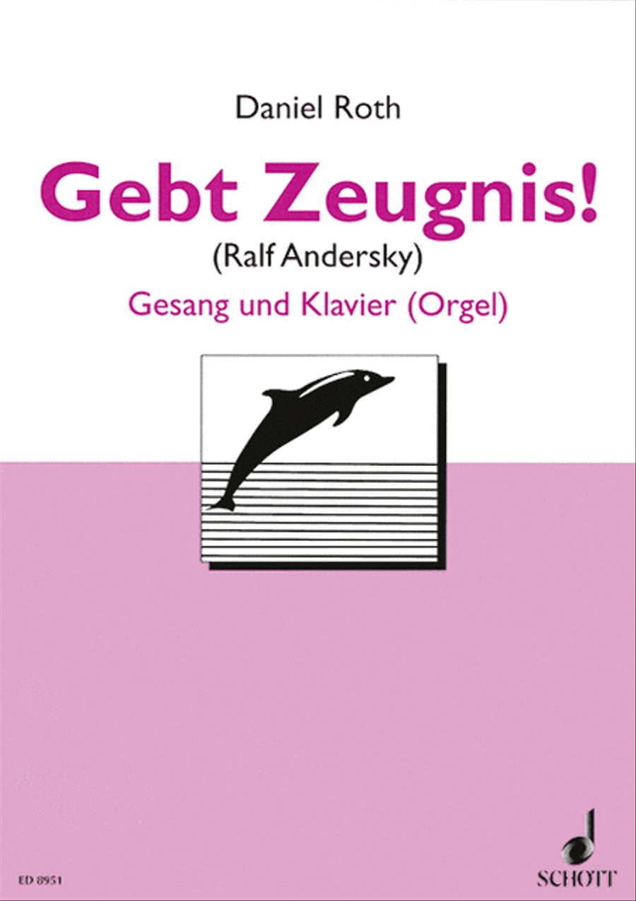 Gebt Zeugnis!