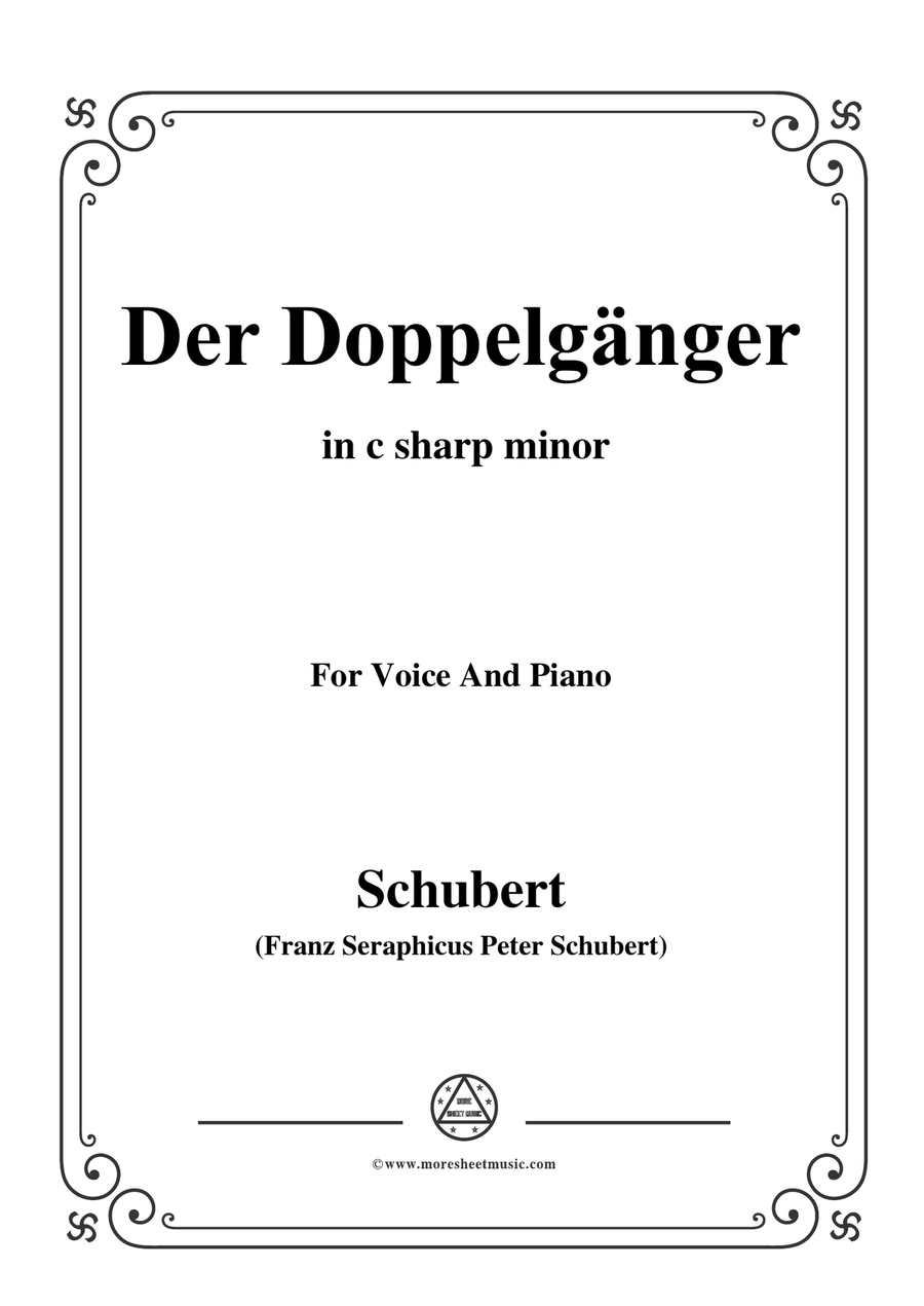 Schubert-Der Doppelgänger,in c sharp minor,for Voice&Piano