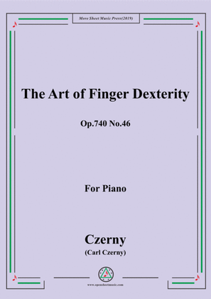 Czerny-The Art of Finger Dexterity,Op.740 No.46,for Piano
