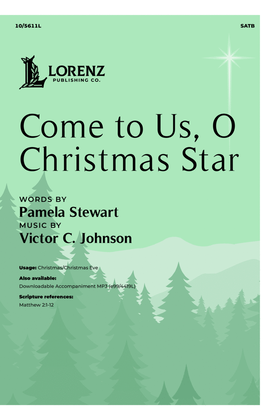 Come to Us, O Christmas Star
