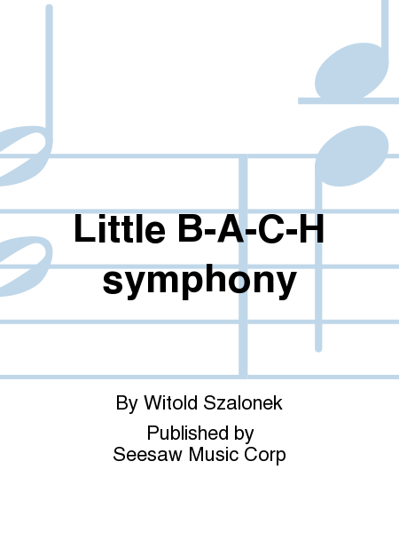 Little B-A-C-H symphony