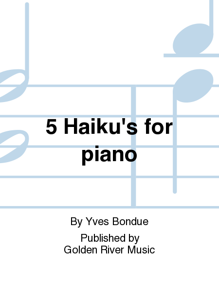 5 Haiku's for piano