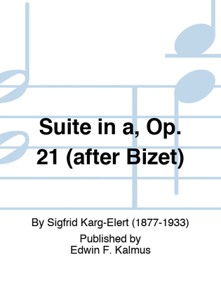 Suite in a, Op. 21 (after Bizet)