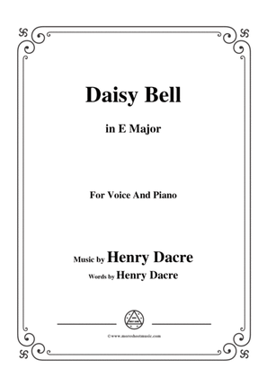 Henry Dacre-Daisy Bell,in E Major,for Voice and Piano