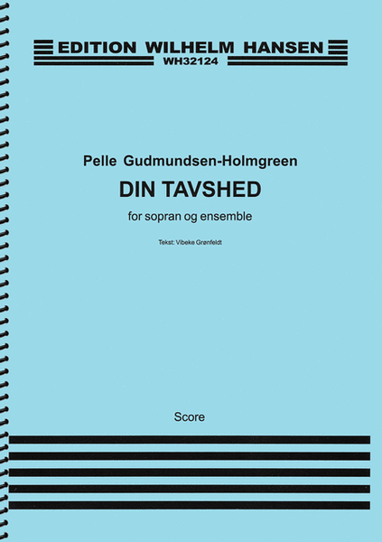 Din Tavshed (Your Silence)
