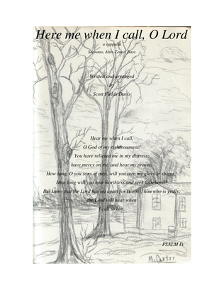 Hear me when I call, O Lord