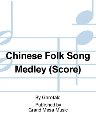Chinese Folk Song Medley