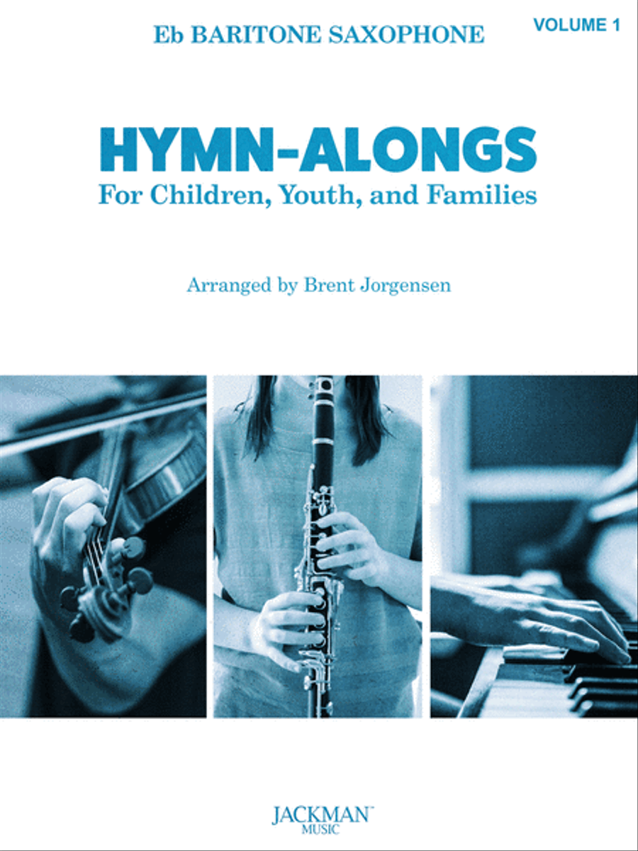 HYMN-ALONGS Vol. 1 - Eb BARITONE SAXOPHONE Baritone Saxophone scores gallery preview page 1
