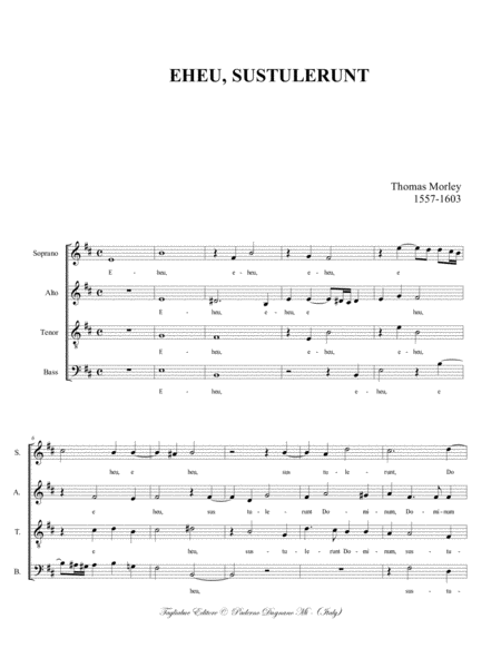 EHEU, SUSTULERUNT - Morley - For SATB Choir image number null