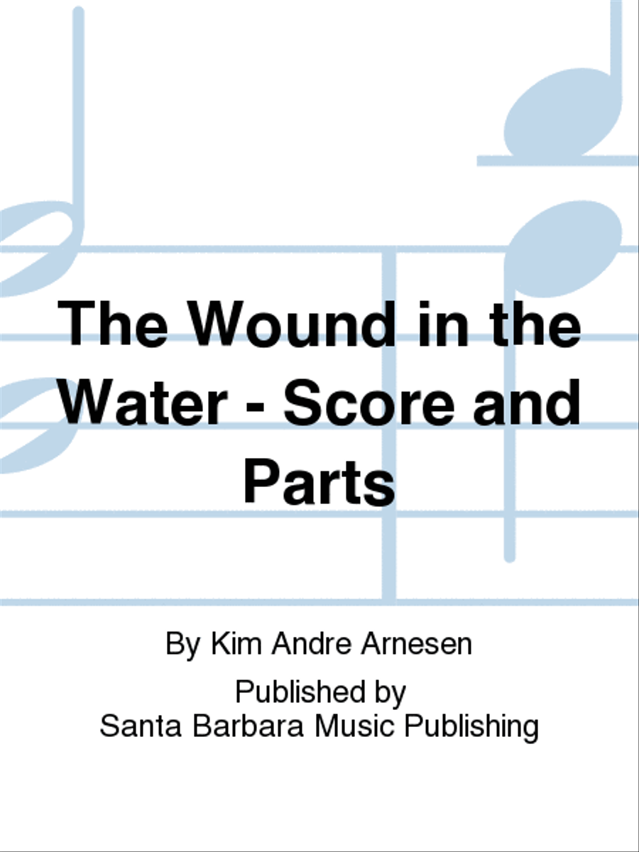 The Wound in the Water - Score and Parts String Orchestra scores gallery preview page 1