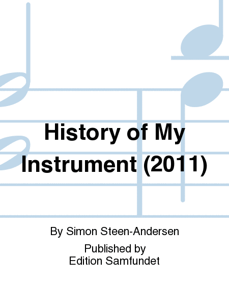 History of My Instrument