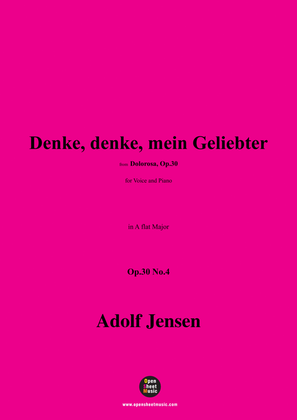 A. Jensen-Denke,denke,mein Geliebter,Op.30 No.4,in A flat Major