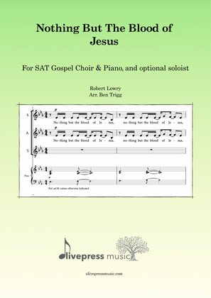 Nothing But The Blood of Jesus – Gospel choir (SAT) & Piano