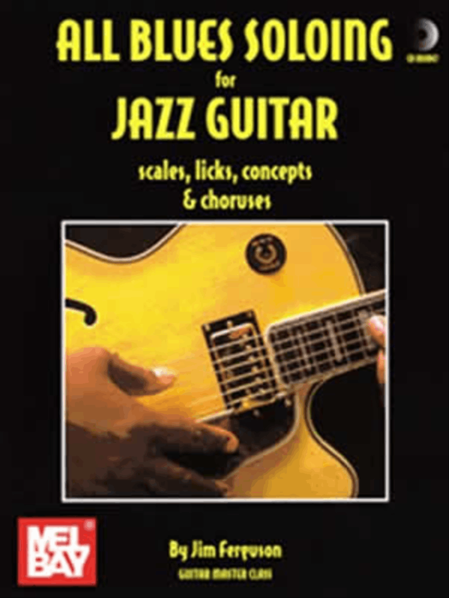 All Blues Soloing for Jazz Guitar - scales, licks, concepts, & choruses image number null