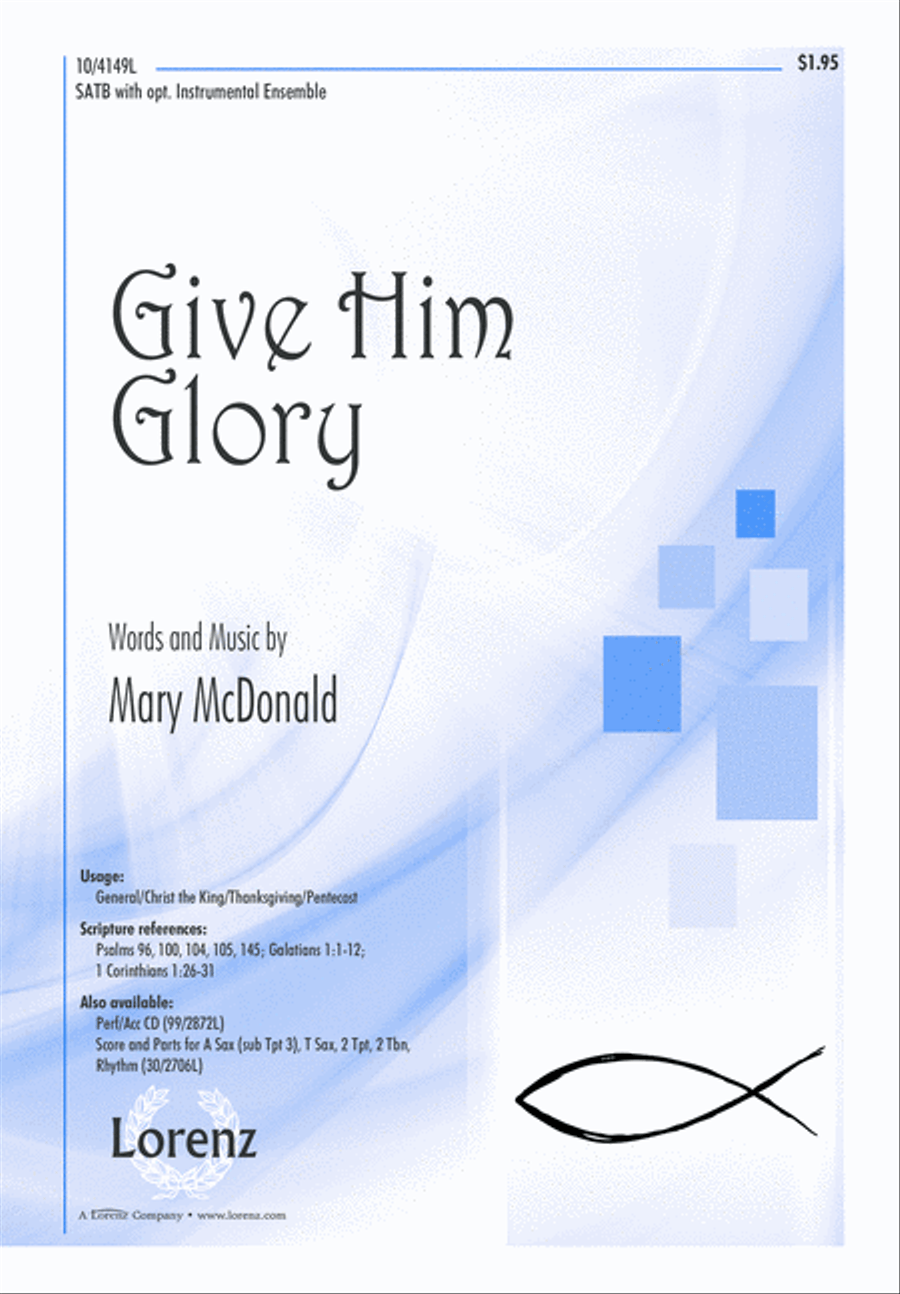Give Him Glory Give Him Glory 4-Part scores gallery preview page 2