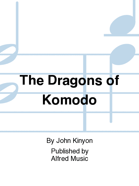 The Dragons of Komodo